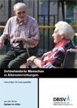 Titel der DBSV-Broschüre  "Sehbehinderte Menschen in Alterseinrichtungen"