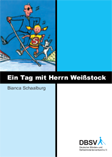 Titelbild der DBSV-Broschüre "Ein Tag mit Herrn Weißstock"