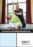 Titelbild der DBSV-Broschüre "Fit auch mit Sehbehinderung"